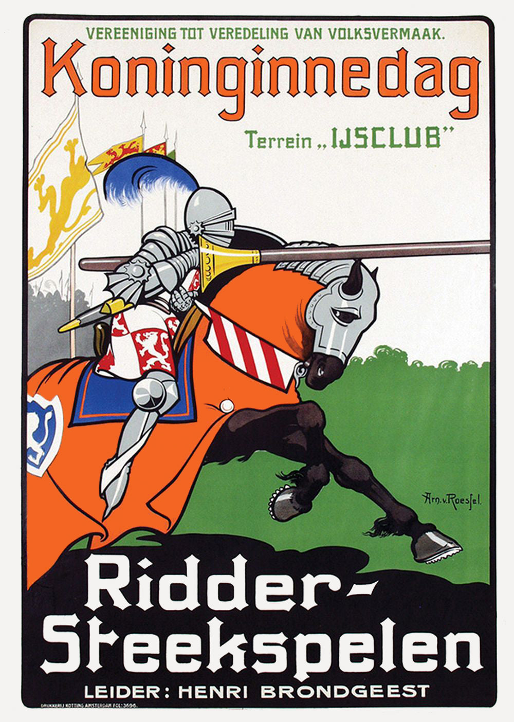 Koninginnedag Ridder-Streekspelen – The Royal Games of the Netherlands An Authentic Dutch Festival Poster by Arnold van Roesel – Circa 1920s RE319644